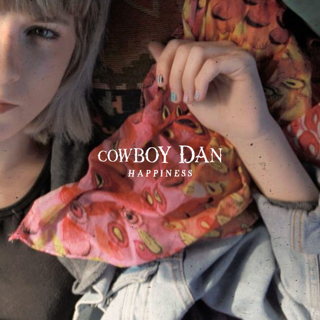 COWBOY-DAN_HAPPINESS-COVER_WEB01
